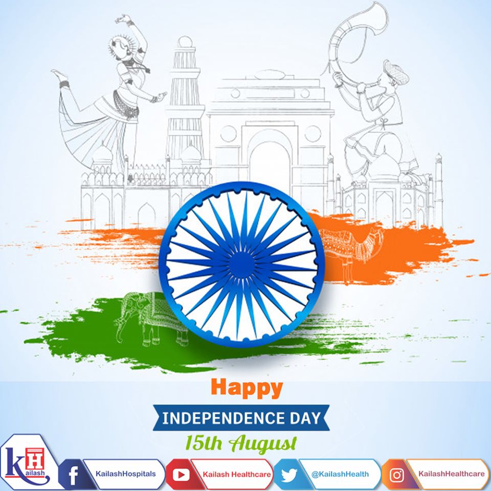 Kailash Hospital wishes you all a very Happy Independence Day ...